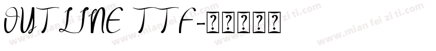 OUTLINE TTF字体转换